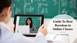 Guide To Beat Boredom in Online Classes