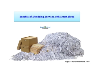 Benefits of Shredding Services with Smart Shred