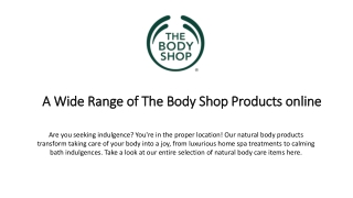 A Wide Range of The Body Shop Products online