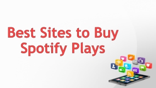 Best Sites to Buy Spotify Plays