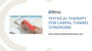 PHYSICAL THERAPY FOR CARPAL TUNNEL SYNDROME
