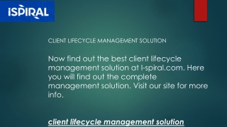 Client Lifecycle Management Solution I-spiral.com