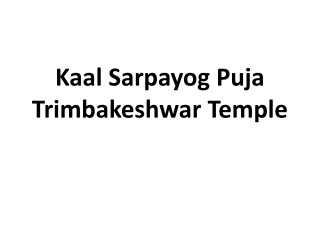 Kaal Sarpayog Puja Trimbakeshwar Temple