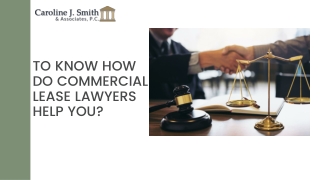 To Know How Do Commercial Lease Lawyers Help You?