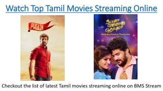 Watch Latest Tamil Movies Streaming Online