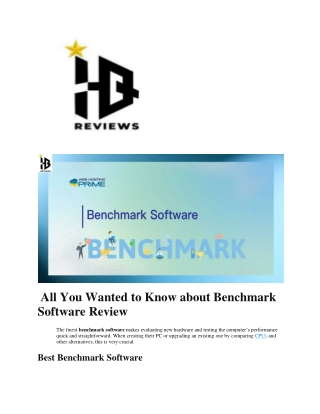 All You Wanted to Know about Benchmark Software Review