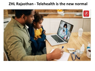 ZHL Rajasthan - Telehealth is the new normal