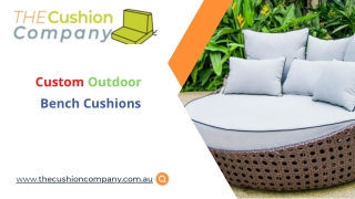 Custom Outdoor Bench Cushions