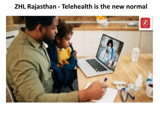 ZHL Rajasthan - Telehealth is the new normal