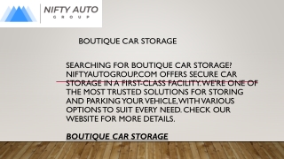 Boutique Car Storage  Niftyautogroup.com