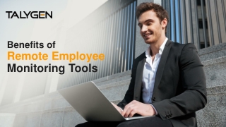 Benefits of Remote Employee Monitoring Tools