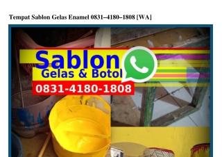 Tempat Sablon Gelas Enamel Ö8ᣮl-Կl8Ö-l8Ö8[WhatsApp]