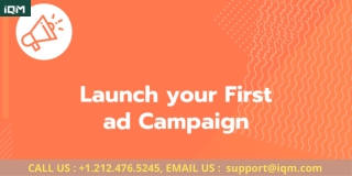 How to Launch Your First Advertising Campaign