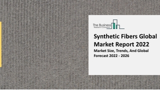 Synthetic Fibers Market Scope, Technology Developments And Outlook Forecast 2031