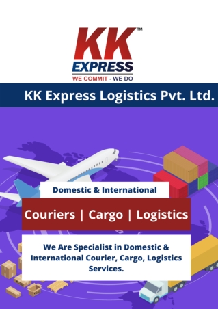 KK Express-Domestic and  International Courier,Cargo,Logistics Services