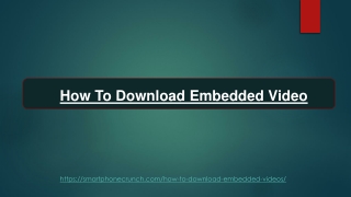 How To Download Embedded Video From The Different Types Of Tools