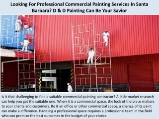 Looking For Professional Commercial Painting Services In Santa Barbara D & D Painting Can Be Your Savior