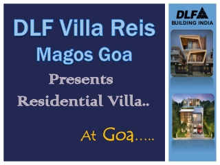 Dlf Villa Reis Magos Goa | Residential Villa in Goa