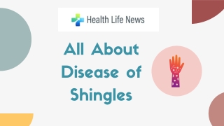 Disease of Shingles: 10 Tips to prevent | Healthlifenews