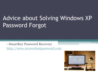 Advice about Solving Windows XP Password Forgot