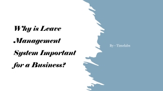 Why is Leave Management System Important for a Business
