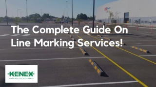 Complete Guide on  Line Marking Service - Kenex Stencils