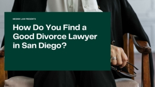 How Do You Find a Good Divorce Lawyer in San Diego