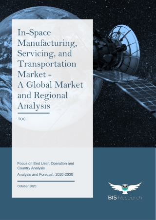 In-Space Manufacturing, Servicing, and Transportation Market