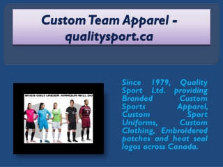 Custom Team Apparel - qualitysport.ca