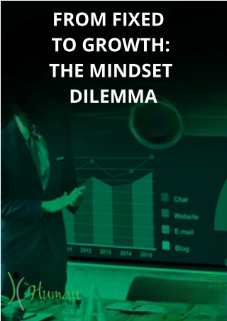 From Fixed To Growth The Mindset Dilemma