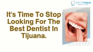Dental Doctor in Tijuana