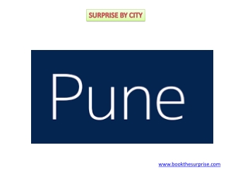 SURPRISE BY CITY PUNE