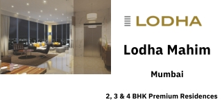 Lodha Mahim Mumbai | E-Brochure