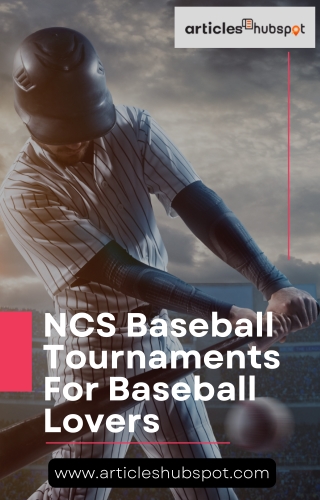 NCS Baseball Tournaments For Baseball Lovers
