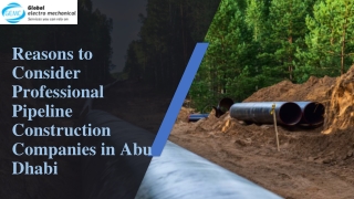 Reasons to Consider Professional Pipeline Construction Companies in Abu Dhabi