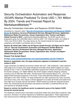 Security Orchestration Automation and Response Market To Achieve A High CAGR