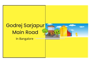 Godrej Sarjapur Main Road In Bangalore PDF