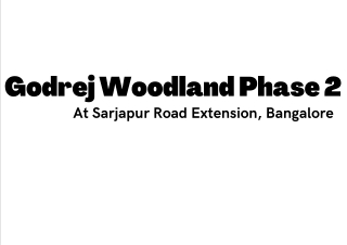 Godrej Woodland Phase 2 Sarjapur Bangalore - Explore the Exciting Courtyard