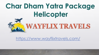 Char Dham Yatra Package Helicopter