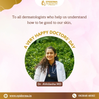 Happy Doctors Day 2022 | Best Skin Clinic in Jayanagar | Epiderma Clinic