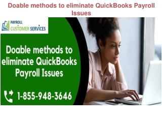 Doable methods to eliminate QuickBooks Payroll Issues