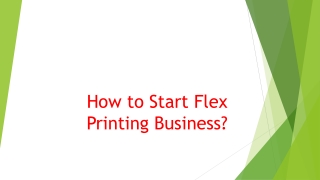 How to Start Flex Printing Business