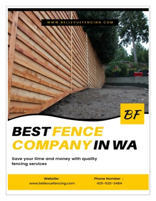 Why is Bellevue Fencing the best fence company?