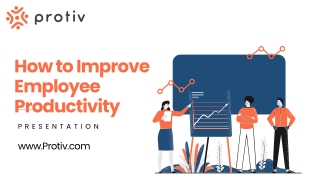 How to increase employee productivity - Protiv