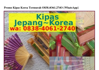 Promo Kipas Korea Termurah 08З8-Ꮞ0Ϭl-2ᜪᏎ0[WA]