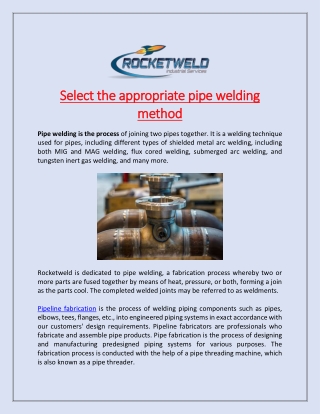 Select the appropriate pipe welding method