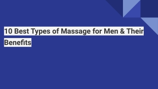10 Best Types of Massage for Men & Their Benefits