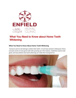 What You Need to Know about Home Teeth Whitening