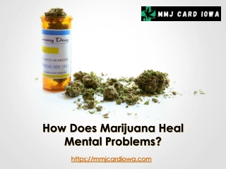 How Does Marijuana Heal Mental Problems?