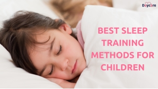 Best Sleep Training Methods for Children